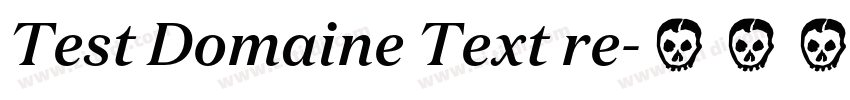Test Domaine Text re字体转换